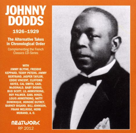 Johnny Dodds (1892-1940): Alternative Takes (1926 - 1929), CD
