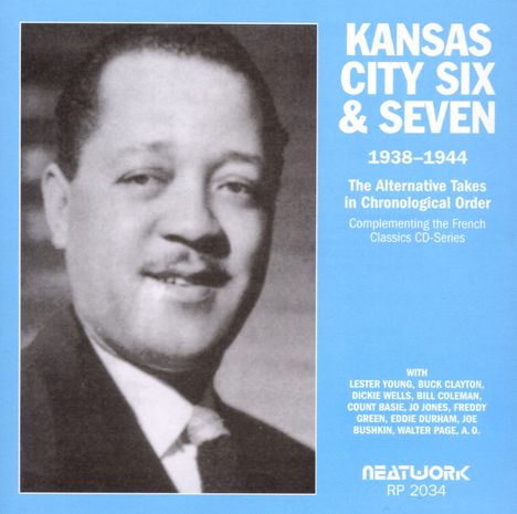 Kansas City Six &amp; Seven: Alternative Takes (1938-1944), CD