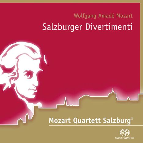 Mozart Quartett Salzburg - Salzburger Divertimenti, Super Audio CD