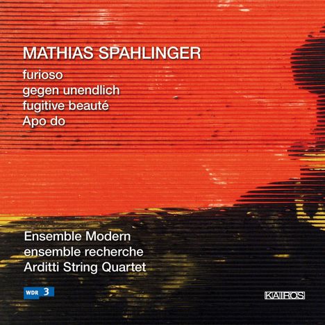 Mathias Spahlinger (geb. 1944): Furioso für Ensemble, CD