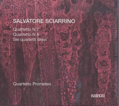 Salvatore Sciarrino (geb. 1947): Streichquartette Nr.7 &amp; 8, CD
