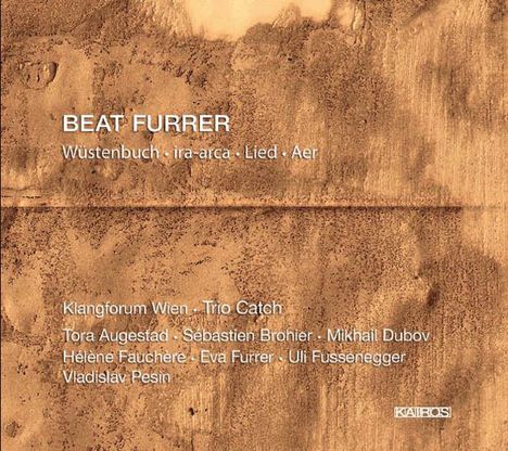 Beat Furrer (geb. 1954): Wüstenbuch (Musiktheater), 2 CDs