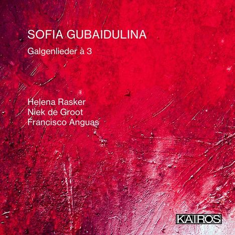 Sofia Gubaidulina (geb. 1931): Galgenlieder a 3 (15 Stücke auf Gedichte von Christian Morgenstern für Gesang, Schlagzeug, Kontrabass), CD