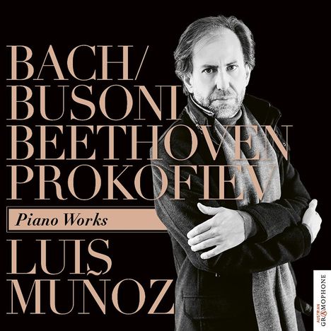 Luis Munoz - Bach-Busoni / Beethoven / Prokofieff, CD