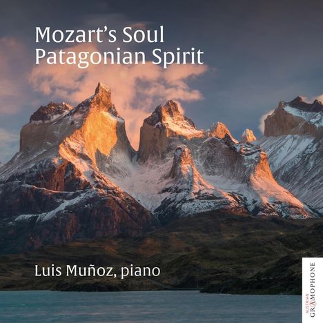Wolfgang Amadeus Mozart (1756-1791): Mozart's Soul - Patagonian Spirit, CD