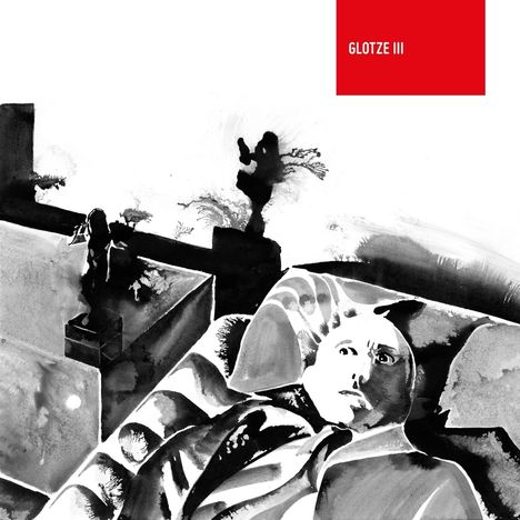 Glotze: Glotze III, CD