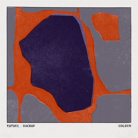 FUTURE BACKUP links, GOLDEN rechts. Eine abstrakte Illustration mit unregelmäßigen Formen in Orange, Grau und Dunkelviolett.
