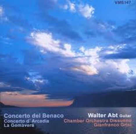Walter Abt (geb. 1953): Gitarrenkonzert "Concerto del Benaco", CD