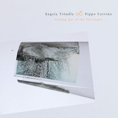 Angela Tröndle &amp; Pippo Corvino: Getting Out Of The Envelopes, CD