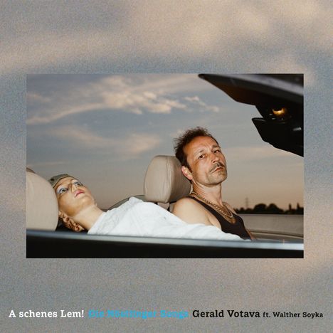 Gerald Votava &amp; Walther Soyka: A Schenes Lem!-Die Nöstlinger Songs (180g), 1 LP und 1 CD