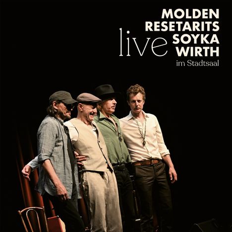 Molden, Resetarits, Soyka & Wirth: Live im Stadtsaal, 2 CDs