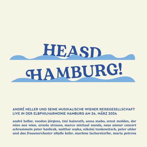 HEASD HAMBURG! Konzert von André Heller in Hamburg am 24. März 2024, mit mehreren Musikern und Gruppen.