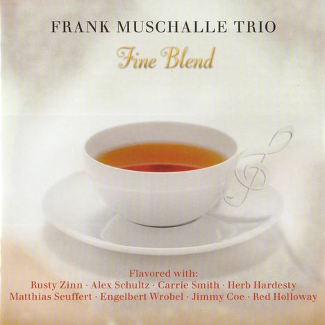Frank Muschalle: Fine Blend, CD