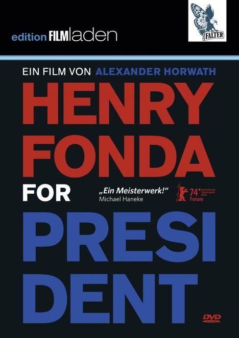 Text: "Ein Film von Alexander Horwath, HENRY FONDA FOR PRESIDENT." Zitat: "Ein Meisterwerk!" Michael Haneke. 2 DVDs.