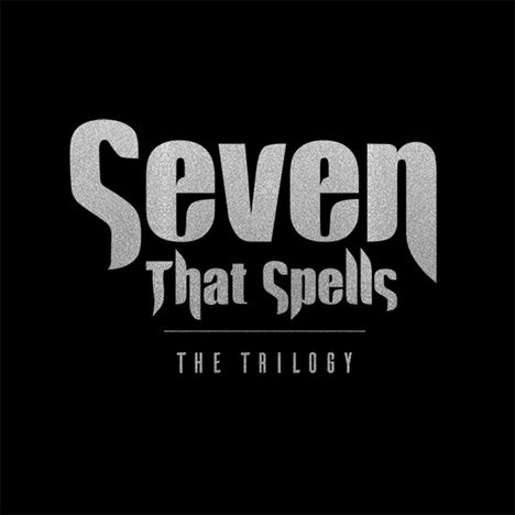 Seven That Spells: The Trilogy, 3 CDs