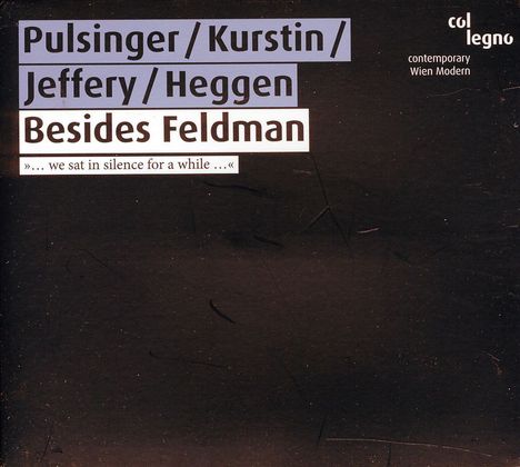 Pulsinger/Kurstin/Jeffery/Heggen - Besides Feldman, CD