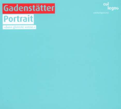 Clemens Gadenstätter (geb. 1966): Portrait, CD