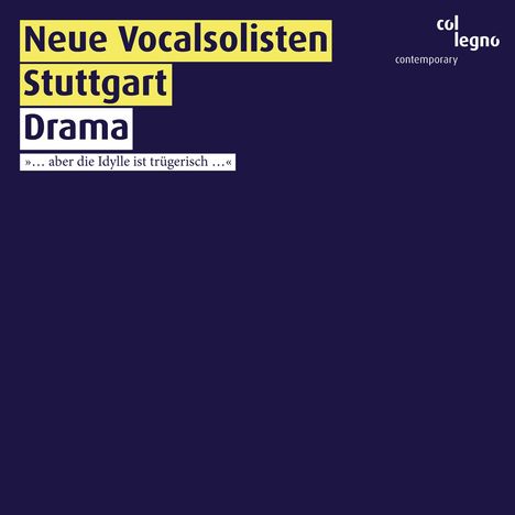 Neue Vocalsolisten Stuttgart - Drama, CD