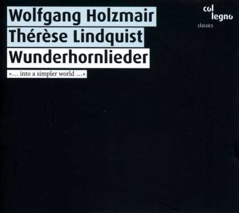 Wolfgang Holzmair - Wunderhornlieder, CD
