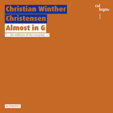 Christian Winther Christensen (geb. 1977): Almost in G, CD