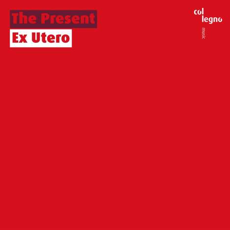The Present - Ex Utero, CD