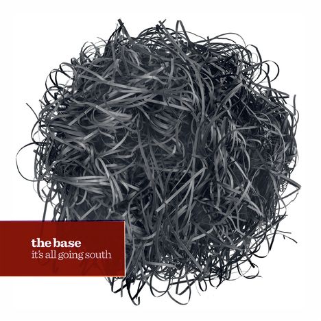 The Base: It's All Going South, 1 LP und 1 CD