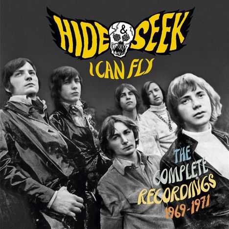 Text: "HIDE & SEEK I CAN FLY THE COMPLETE RECORDINGS 1969-1971". Schwarz-weiße Gruppe von sechs jungen Männern.