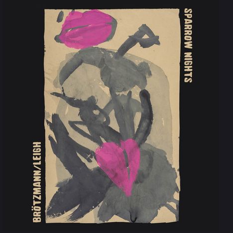 Peter Brötzmann &amp; Heather Leigh: Sparrow Nights, LP