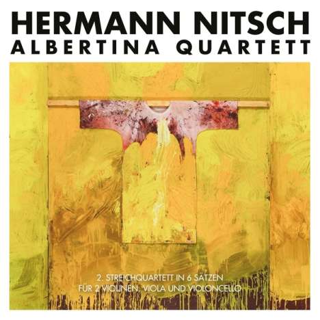 Hermann Nitsch (1938-2022): Streichquartett Nr.2 in 6 Sätzen, 2 CDs