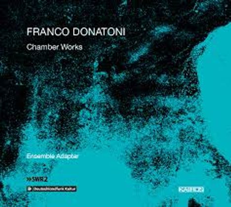 Franco Donatoni (1927-2000): Kammermusik, CD