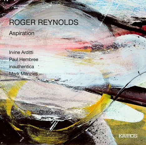 Roger Reynolds (geb. 1934): Werke mit Violine "Aspiration", 2 CDs