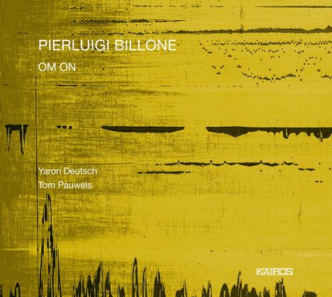 Pierluigi Billone (geb. 1960): Om On für 2 elektrische Gitarren, CD