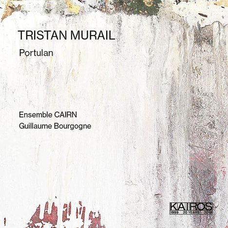 Tristan Murail (geb. 1947): Kammermusik "Portulan", CD