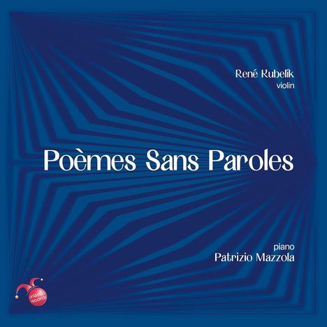 Rene Kubelik & Patrizio Mazzola - Poemes Sans Paroles, CD