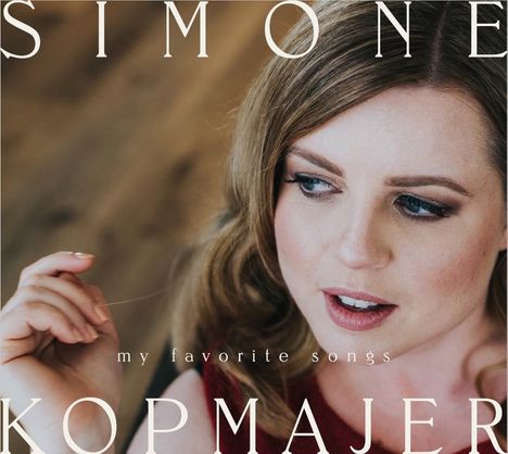 Simone Kopmajer (geb. 1993): My Favorite Songs, 2 CDs