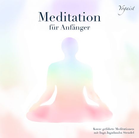 Inga Stendel: Meditation für Anfänger, CD