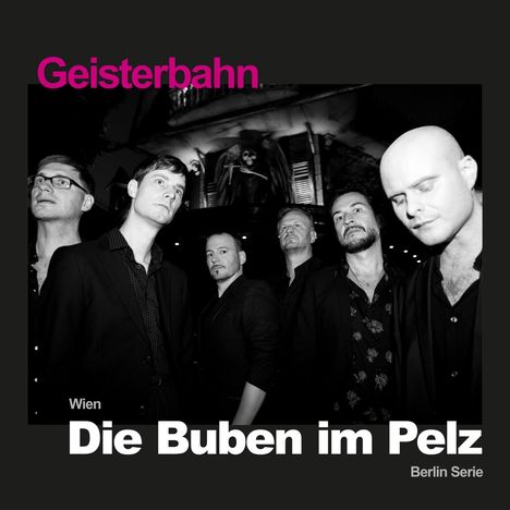 Die Buben Im Pelz: Geisterbahn, CD