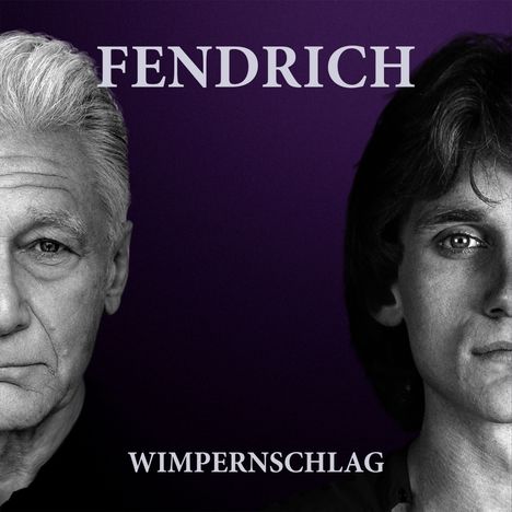 Rainhard Fendrich: Wimpernschlag, 2 LPs