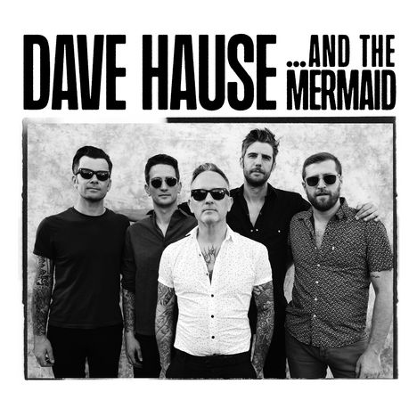 Dave Hause: ...And The Mermaid (col. Vinyl), LP