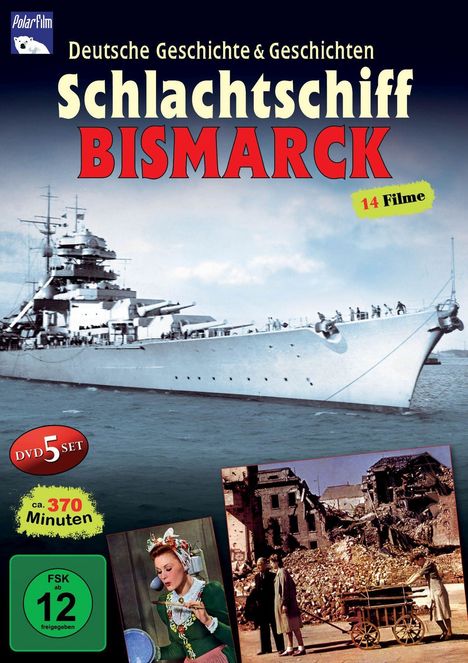 „Deutsche Geschichte & Geschichten: SCHLACHTSCHIFF BISMARCK, 14 Filme, DVD 5er-Set, ca. 370 Minuten, FSK 12.” Bild eines Schlachtschiffs und Fotos von historischen Szenen.