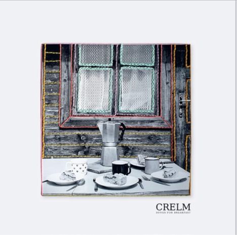 Crelm: Songs For Breakfast, LP