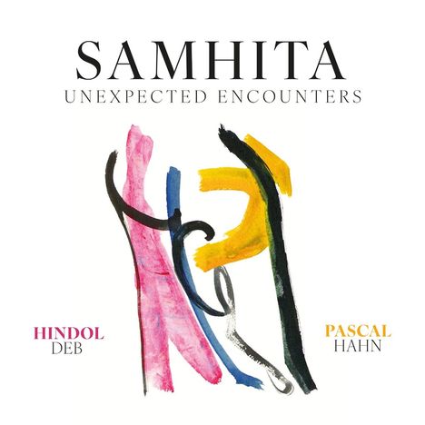 Samhita: Unexpected Encounters, CD