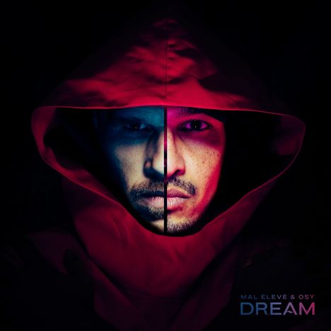 Mal Élevé &amp; Osy: Dream, CD