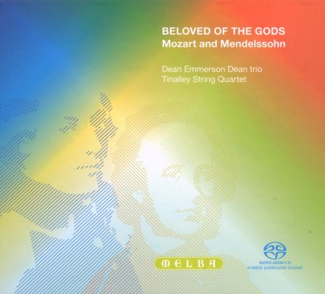 Beloved of the Gods - Mozart and Mendelssohn, Super Audio CD