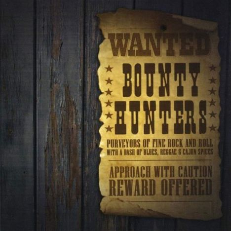 The Bounty Hunters (Australien): Bounty Hunters, CD
