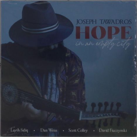 Joseph Tawadros (geb. 1983): Hope In An Empty City, CD