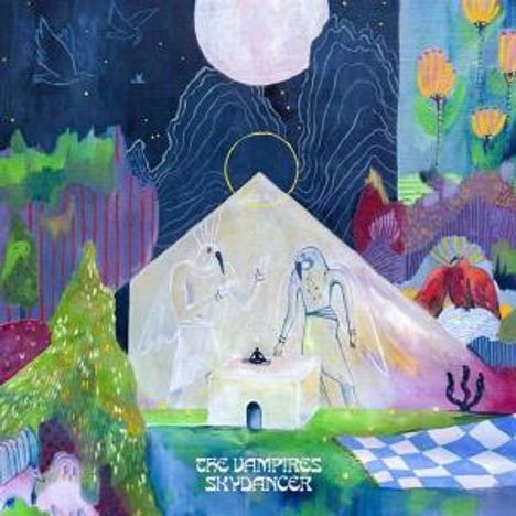 "The Vampires Skydancer" steht unten. Eine farbenfrohe, surreale Illustration mit Bergen, Pflanzen und zwei Figuren.