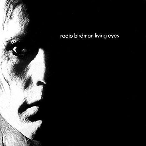 Radio Birdman: Living Eyes, 2 CDs