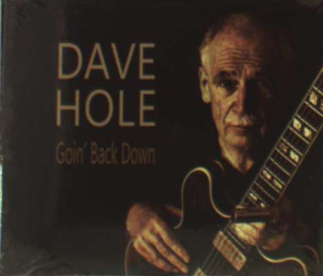 Dave Hole: Goin' Back Down, CD