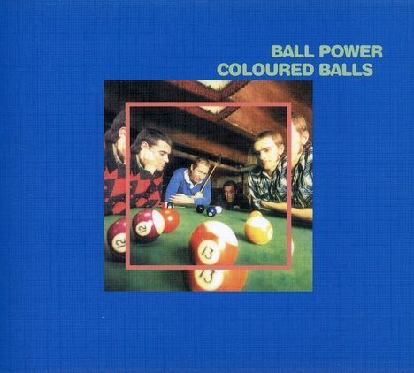 Coloured Balls: Ball Power (Expanded), CD